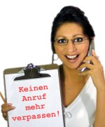 Keinen Anruf mehr verpassen!